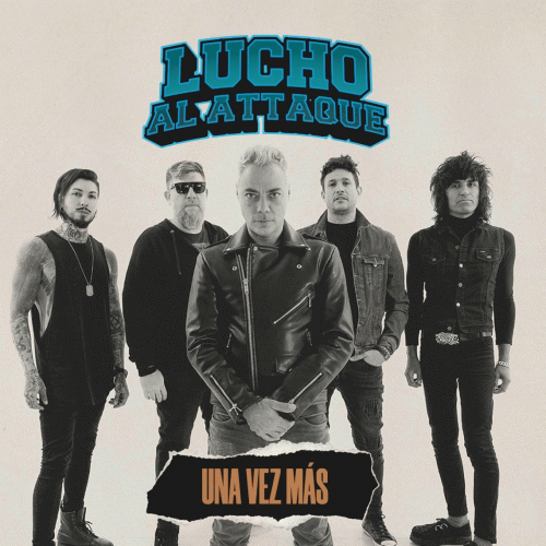 Lucho Al Attaque : Una Vez Más